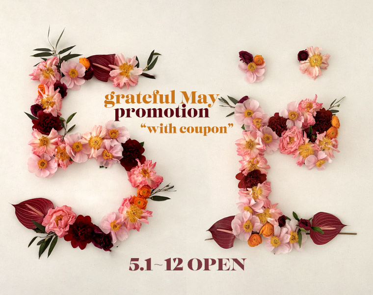 *Grateful May Promotion* 가정의 달 With Coupon!